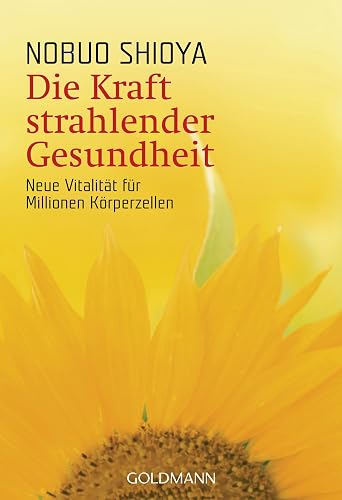 Die Kraft strahlender Gesundheit: Neue Vitalität für Millionen Körperzellen