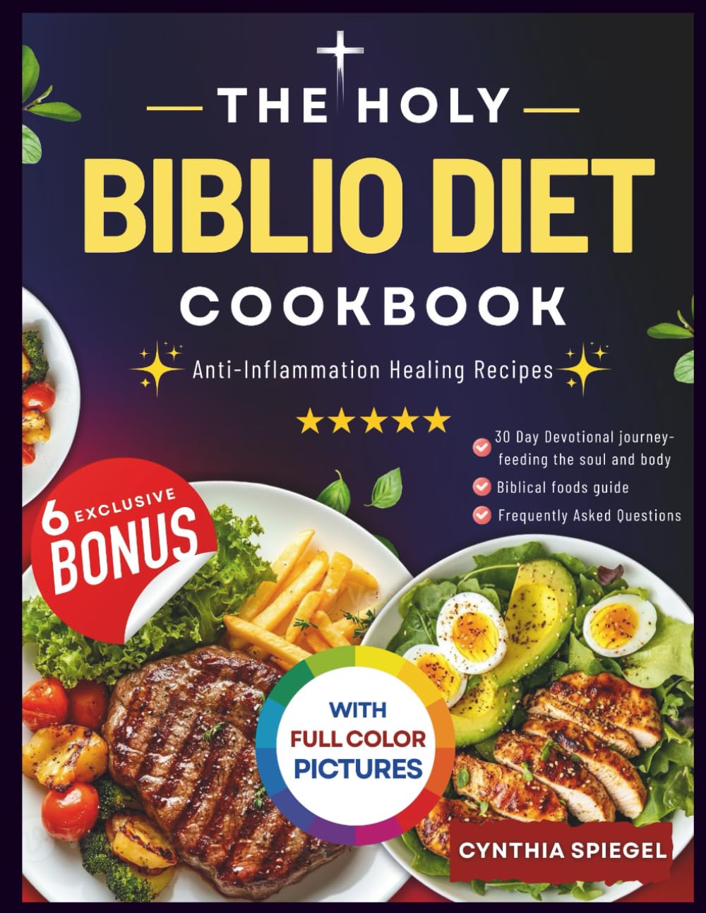 THE HOLY BIBLIO DIET COOKBOOK: Anti-Inflammation Healing Recipes      Paperback – October 31, 2025