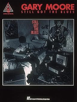 Gary Moore - Still Got the Blues Guitar Recorded Versions