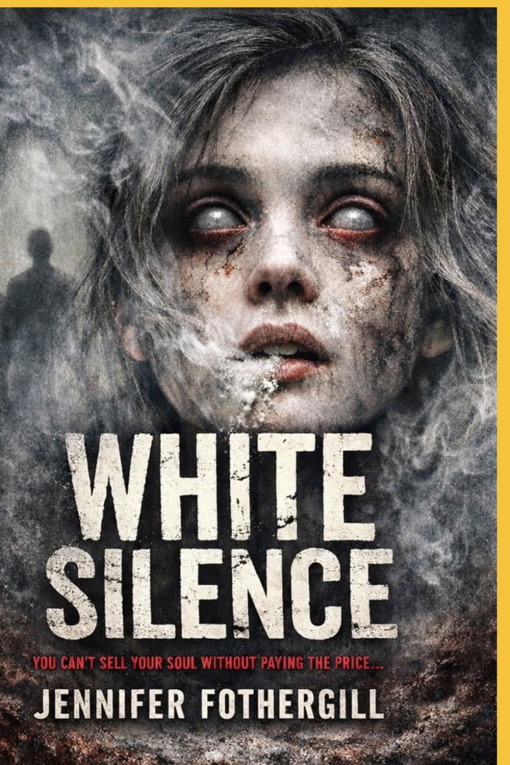 White Silence: A Psychological Horror Novel