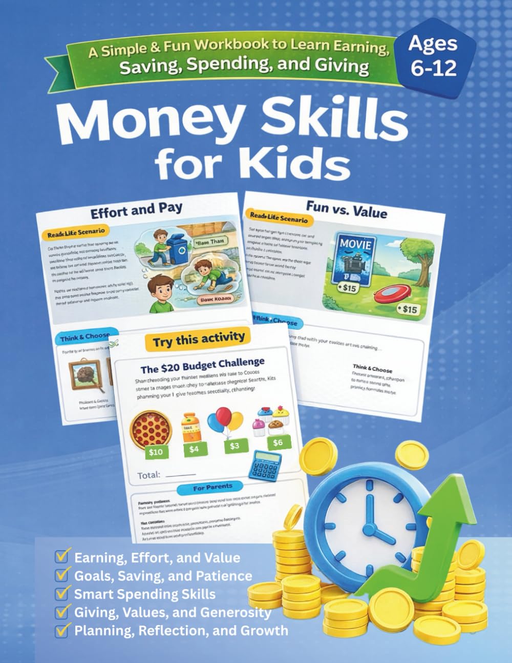 The Kids’ Money Workbook - Money Skills for Kids: Fun Activities to Teach Smart Money Habits. A Fun Workbook to Learn Saving, Spending, and Smart Choices