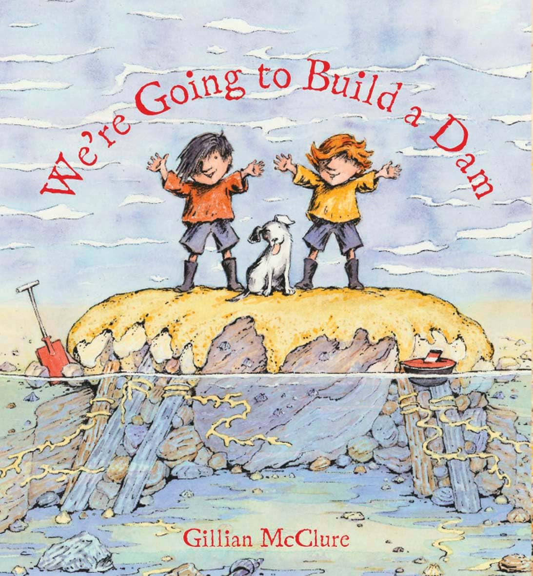 We're Going to Build a Dam by Gillian McClure - 9780956510846