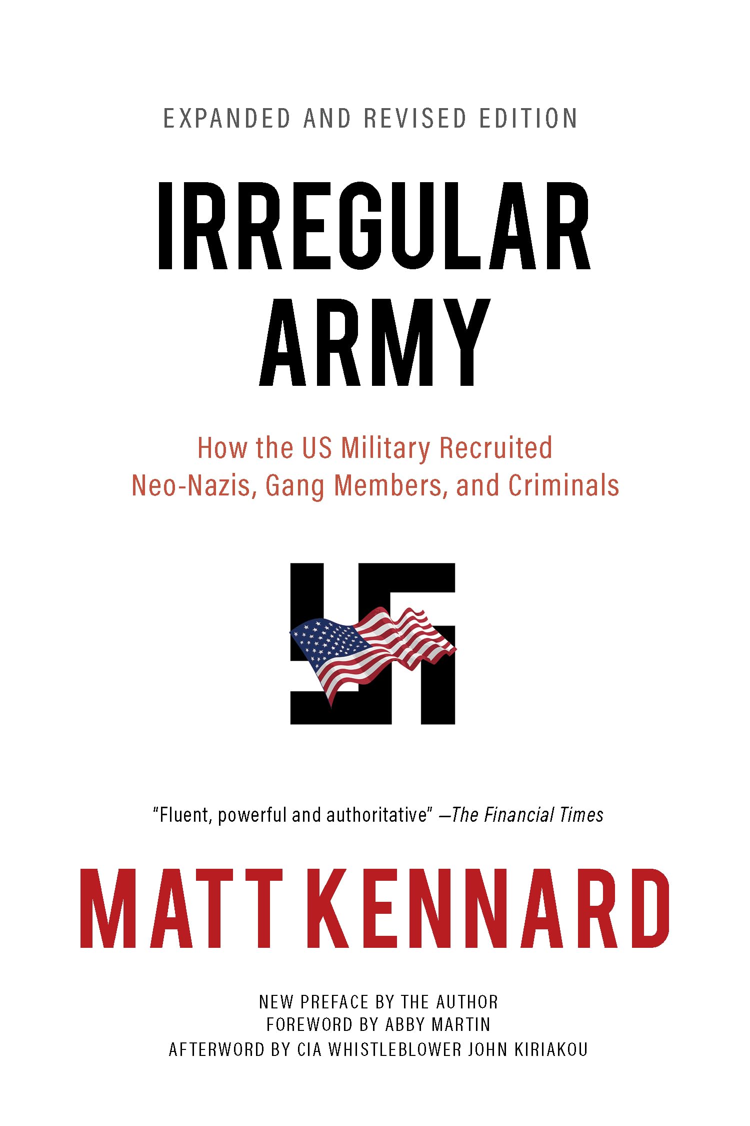 Irregular Army: How the US Military Recruited Neo-Nazis, Gang Members, and Criminals