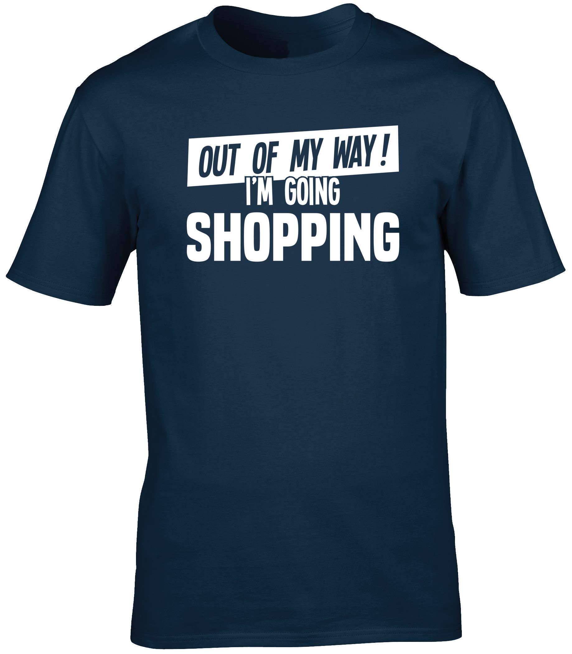 Hippowarehouse Out of My Way I'm Going Shopping Unisex Short Sleeve t-Shirt (Specific Size Guide in Description)