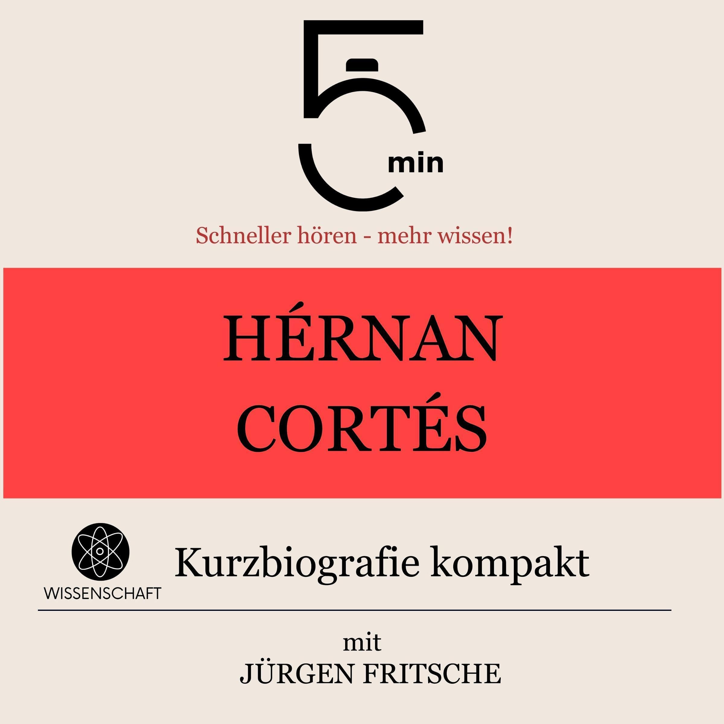 Cover art for Hérnan Cortés - Kurzbiografie kompakt