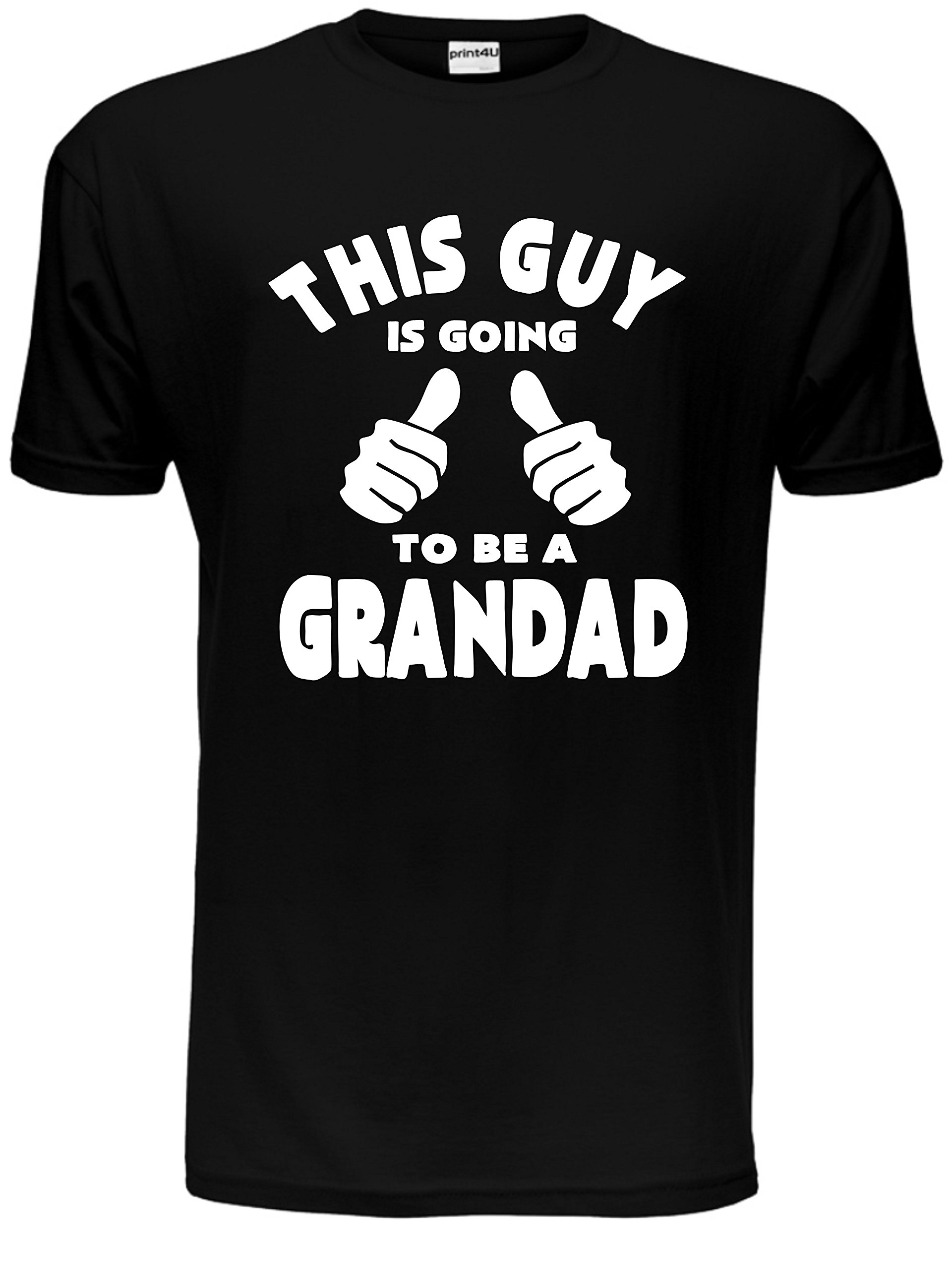 Print4u Men's Black This Guy Is Going To Be A Grandad T-Shirt Large