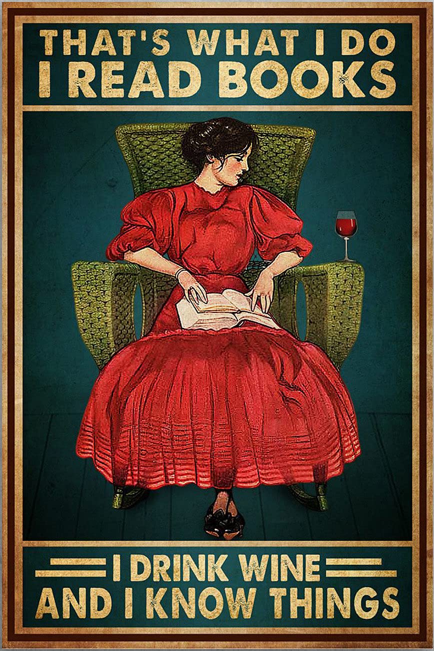 Biopracess Girl Reading Book And Wine That¡¯S What I Do I Read Books I Drink Wine And I Know Thinks Red Dress Poster Metal Tin Sign 8x12 inch