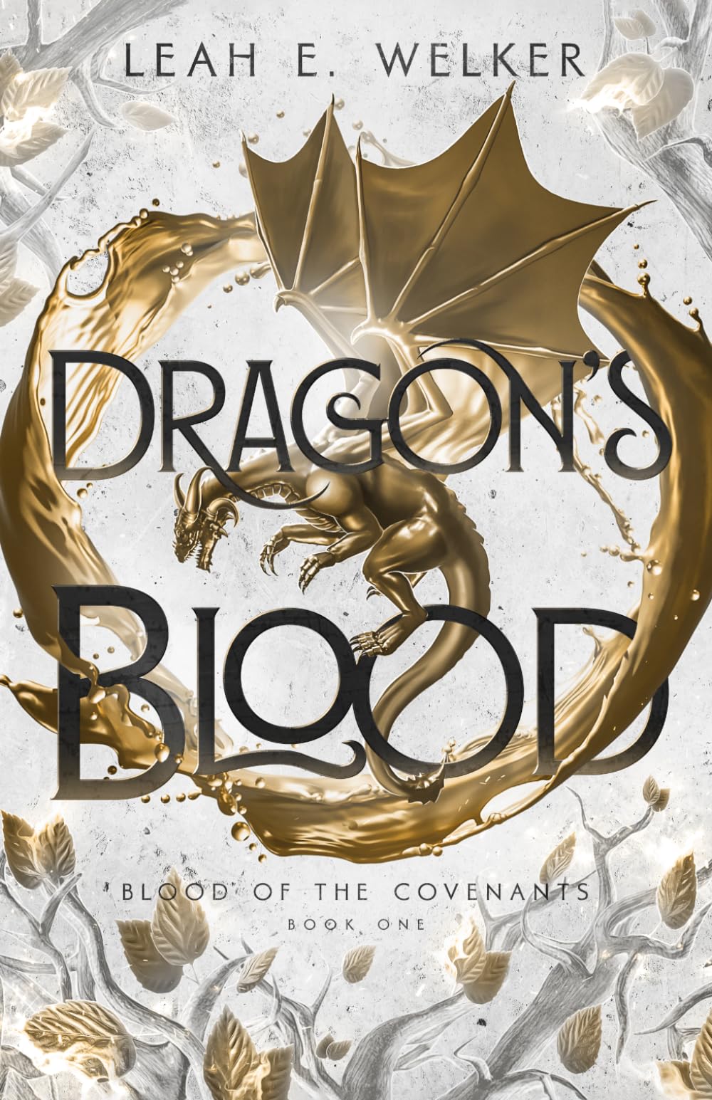 Dragon's Blood: 1 (Blood of the Covenants)