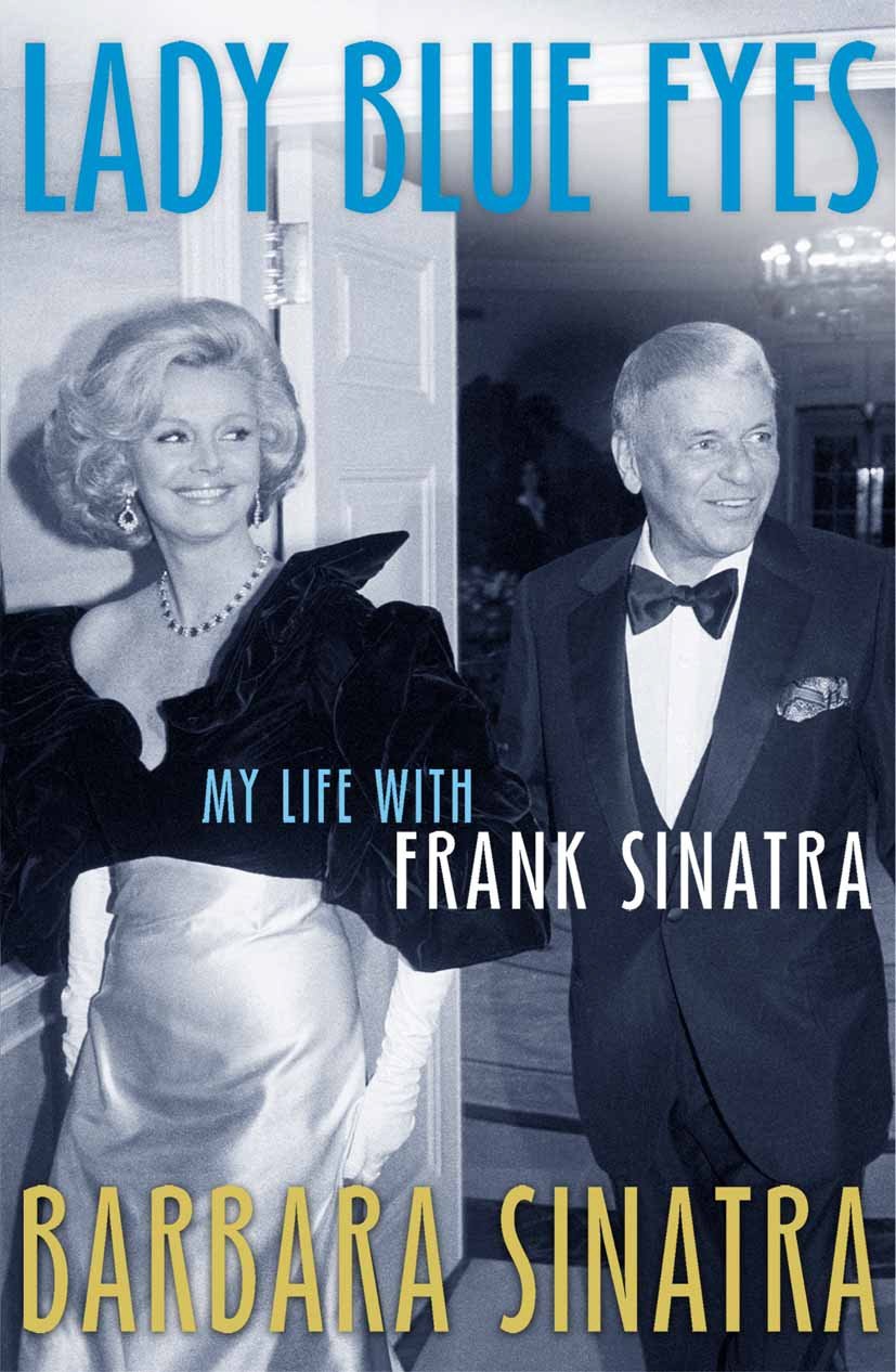 Lady Blue Eyes My Life with Frank Sinatra by Barbara Sinatra New Paperback Book