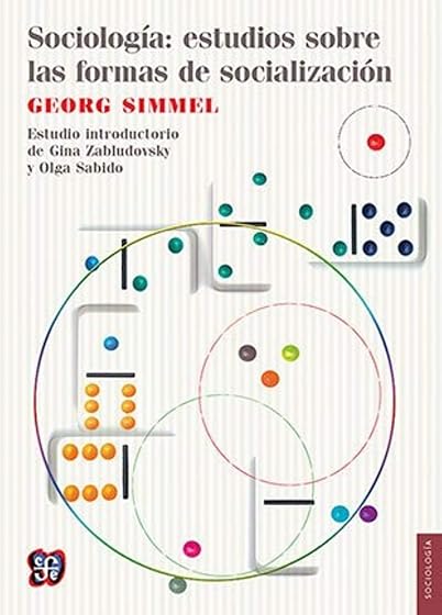 Sociologia: Estudios sobre las Ofrmas de Socializacion