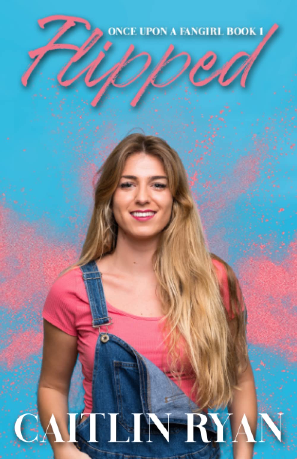 Flipped: A Once Upon a Fangirl book