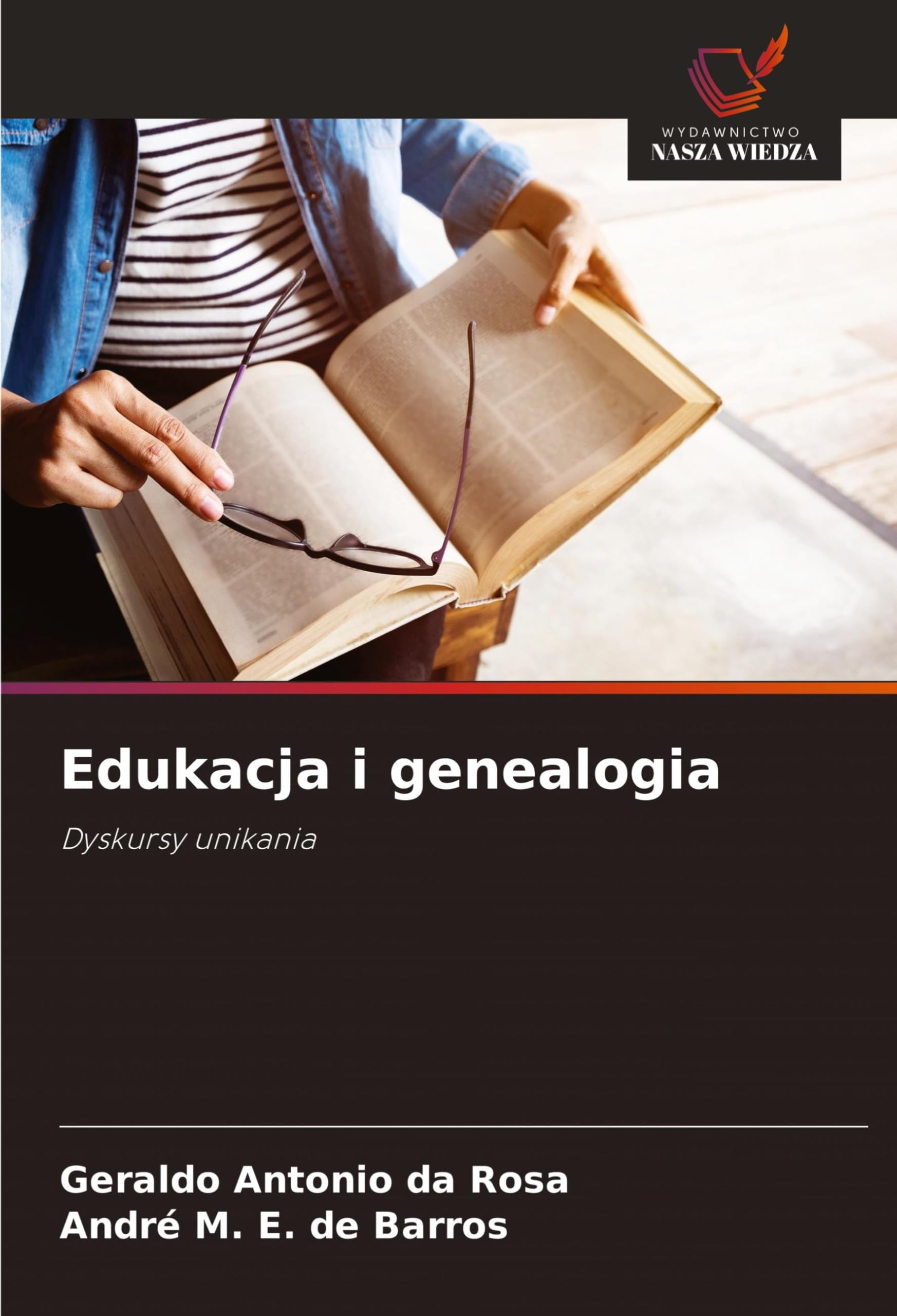 Edukacja i genealogia: Dyskursy unikania