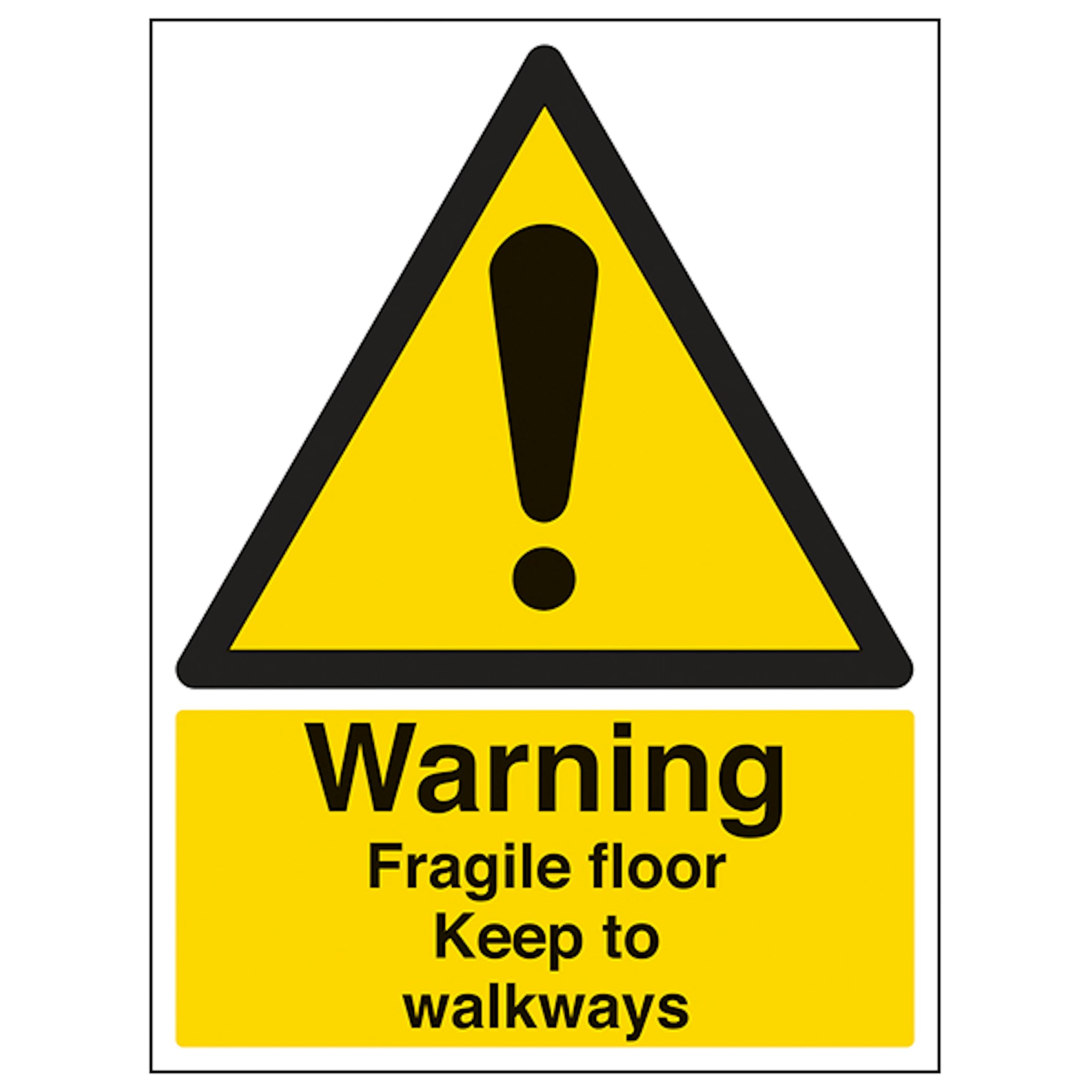 V Safety Warning Fragile Floor Keep To Walkways - Portrait 300 x 400mm - 1mm Rigid Plastic Safety Sign