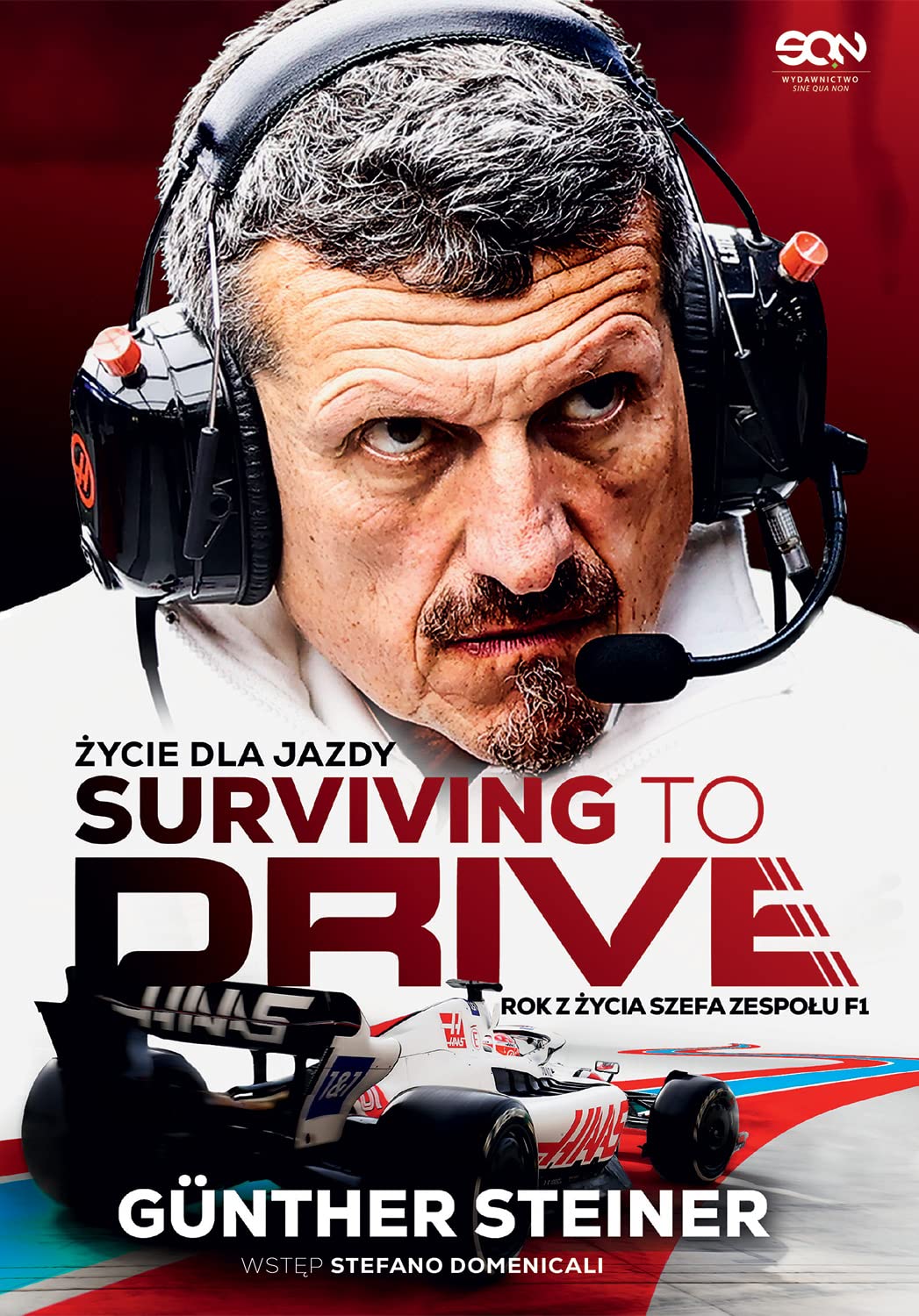 Surviving to Drive Życie dla jazdy: Rok z życia szefa zespołu F1