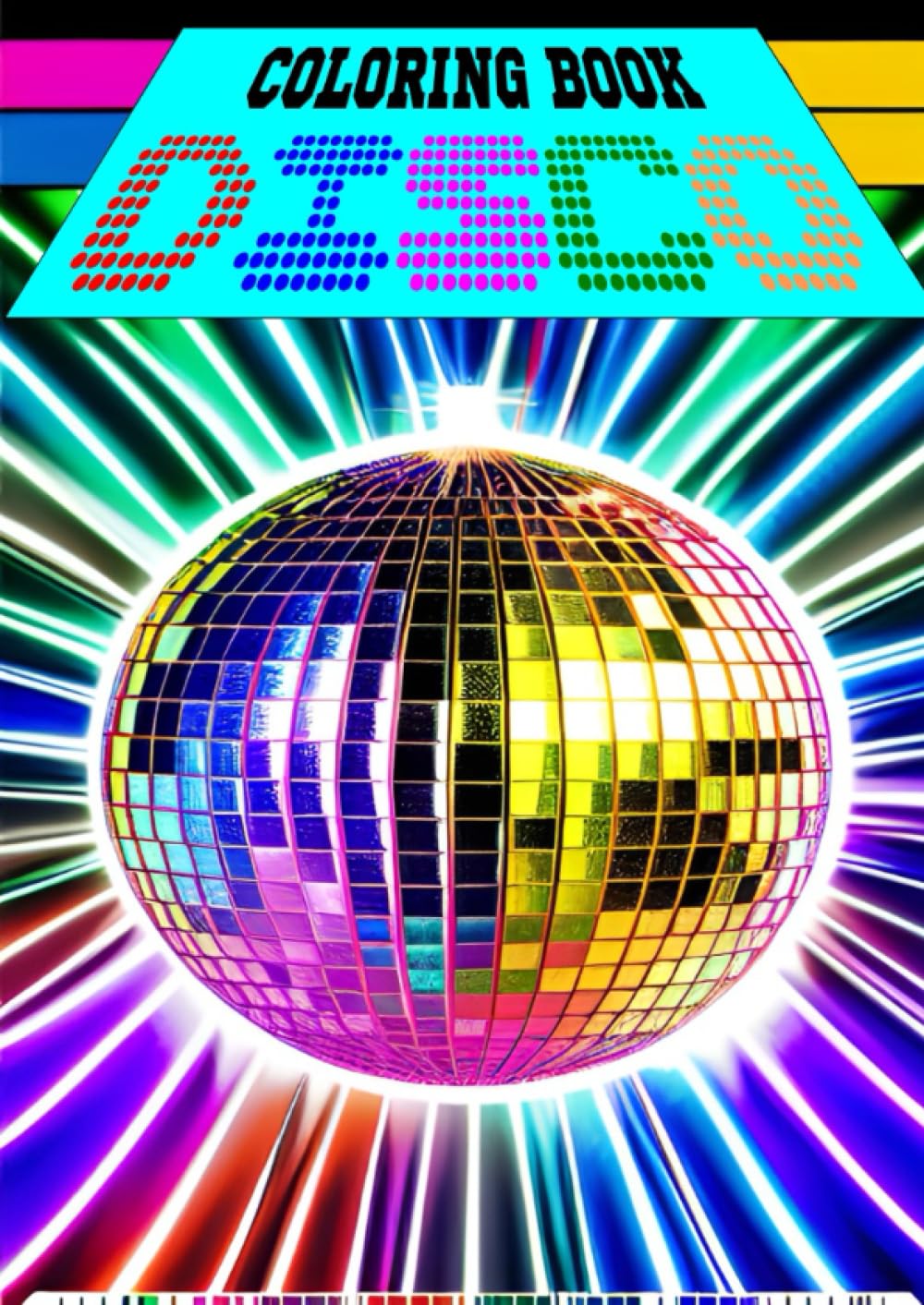 Disco coloring book: 50 A4 illustrations - disco-themed coloring for children and adults, for those nostalgic for the era.