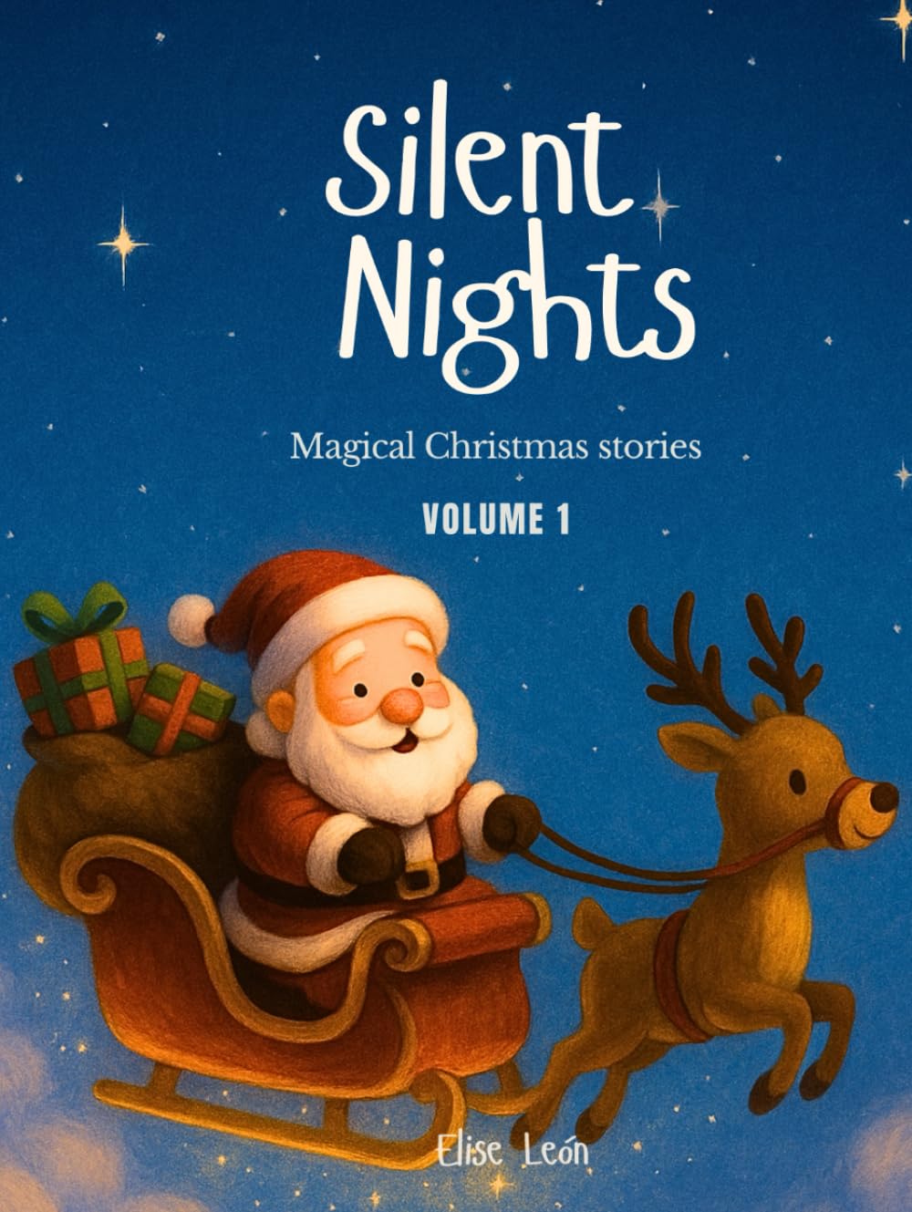 Silent Nights – Magical Christmas Stories: Volume 1