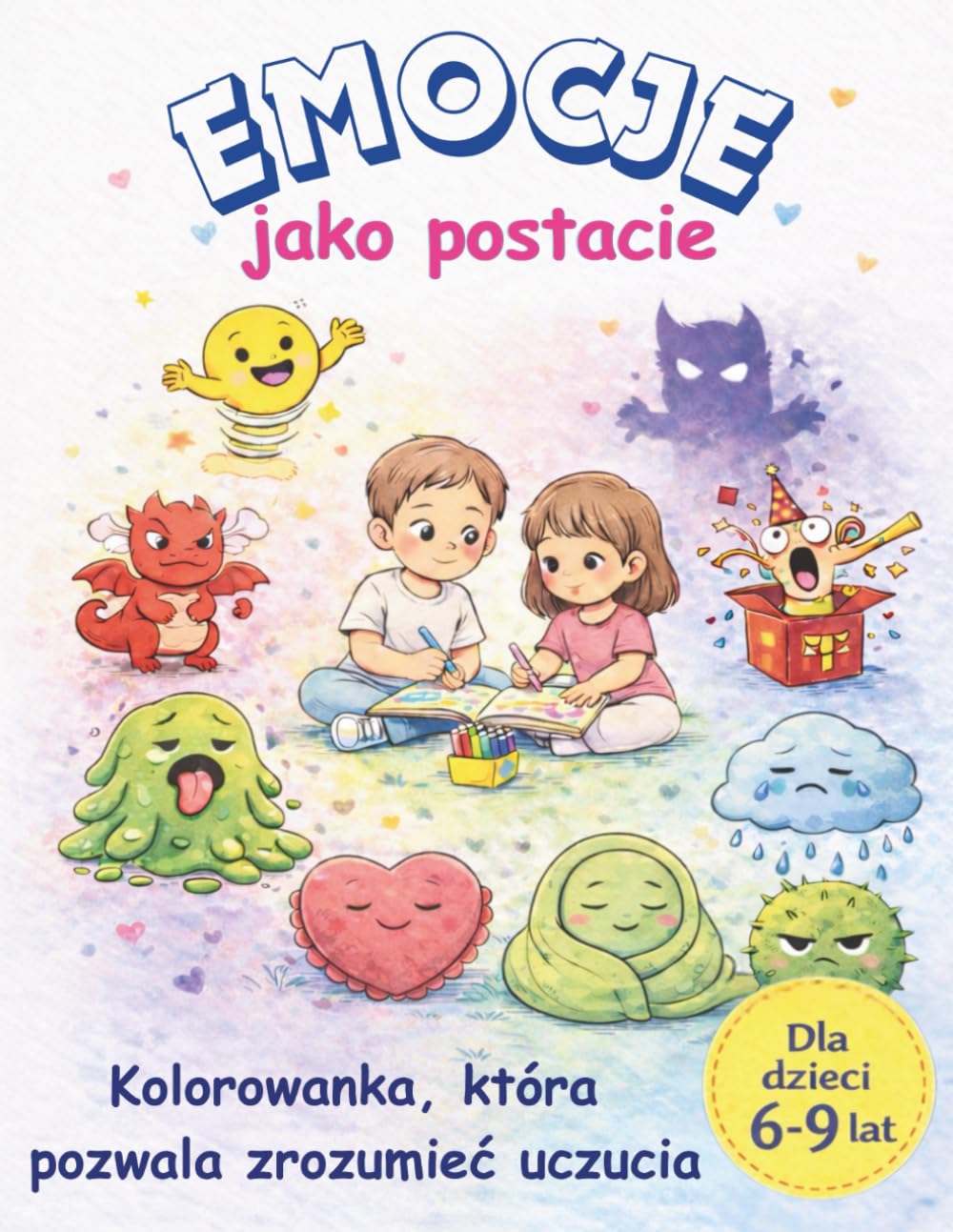 Emocje jako postacie: Kolorowanka, która pozwala zrozumieć uczucia