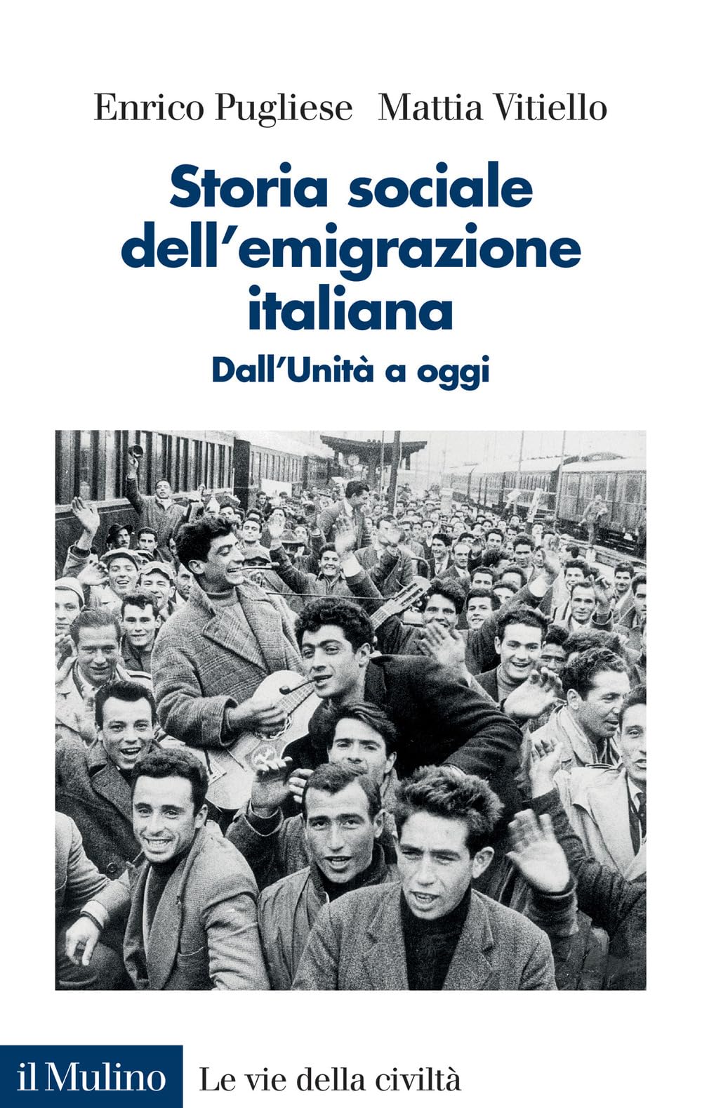 Storia Sociale Dell'emigrazione Italiana. Dall'unità A Oggi - 4