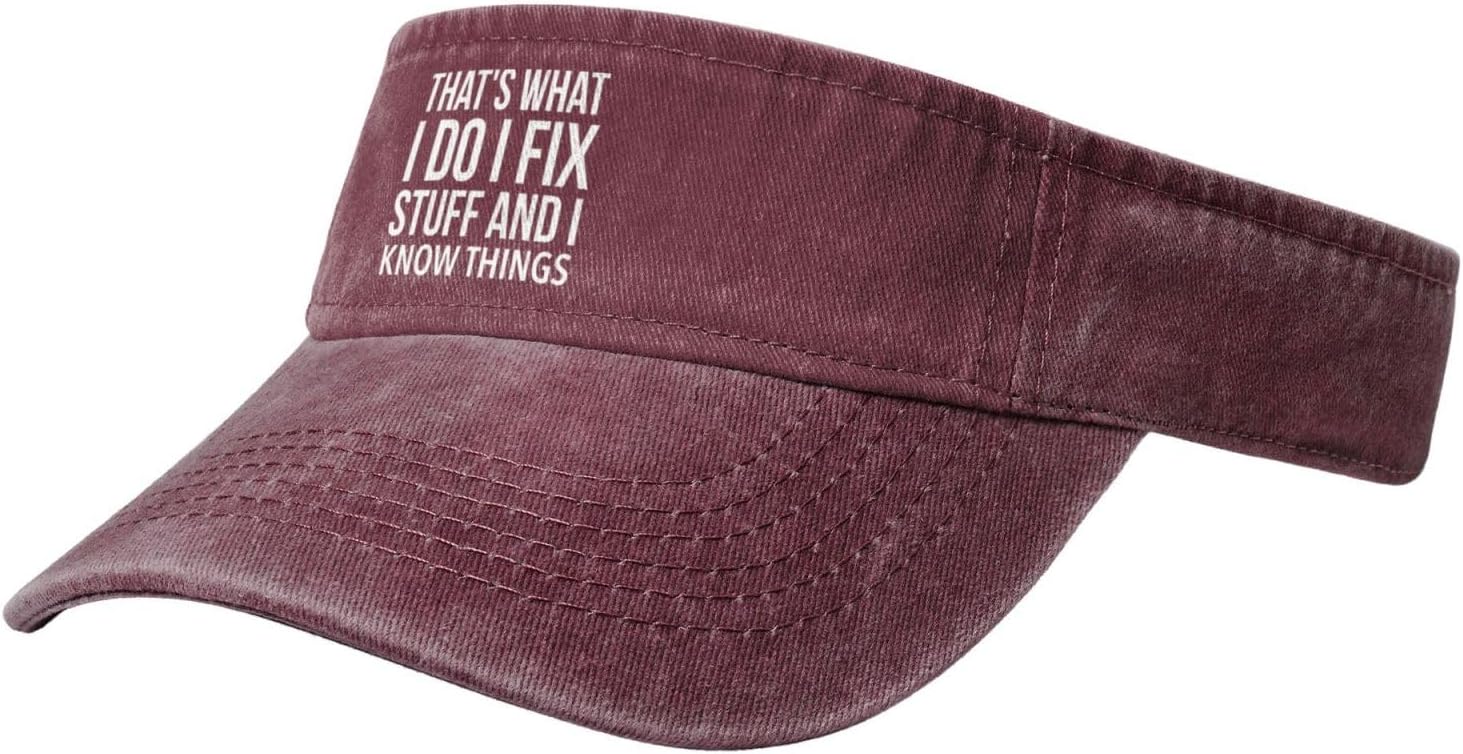 That's Whats I Do I Fix Stuff and I Know Things Funny Sun Visor Hat Women Golf Cap Men Sports Running Visor Hat