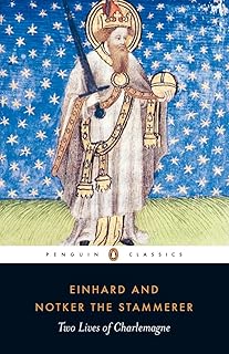 Two Lives of Charlemagne (Penguin Classics)