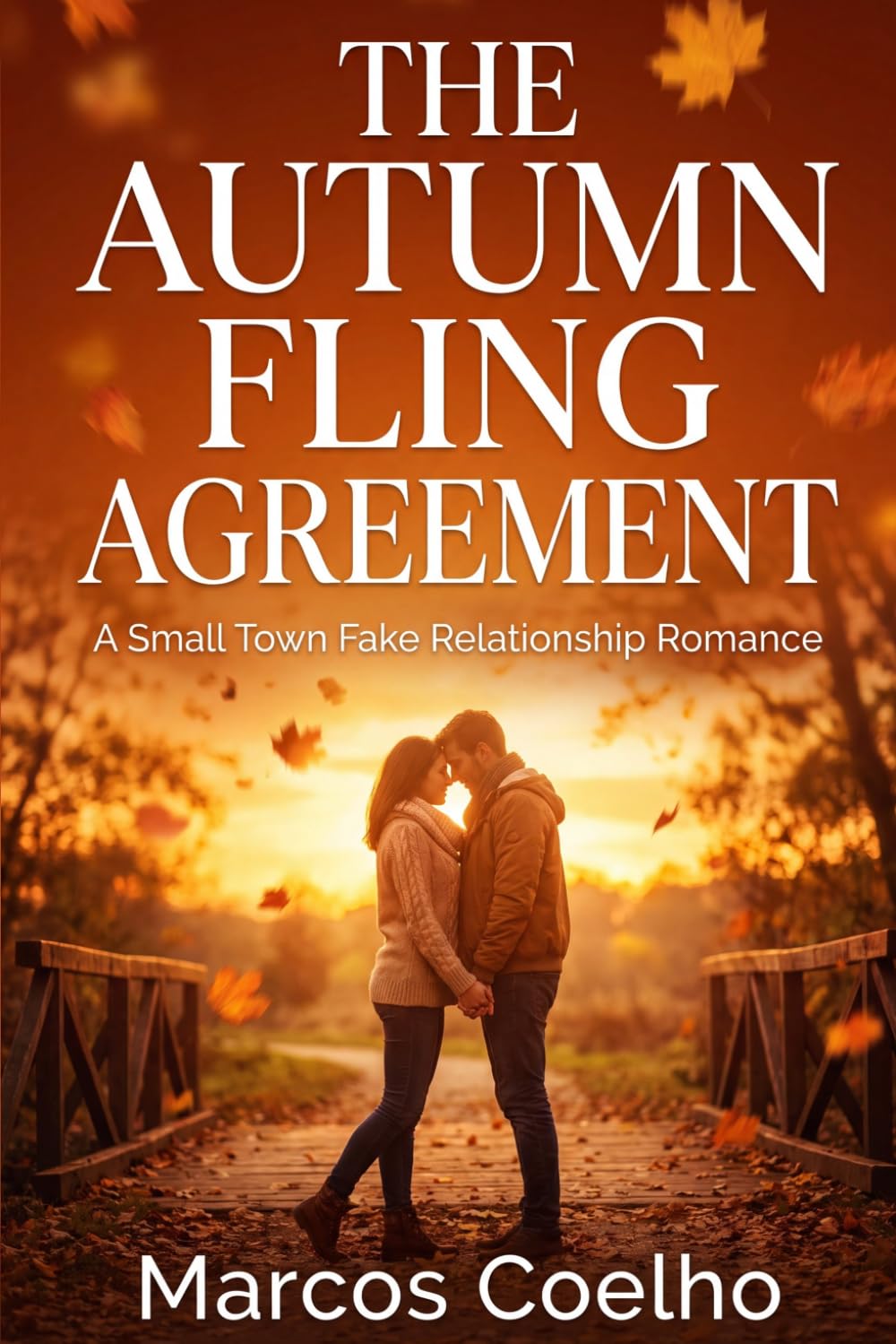 The Autumn Fling Agreement: An Enemies to Lovers, Grumpy Sunshine Fall Romance