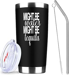 Might Be Water Might Be Tequila Tumbler, 20 Oz Stainless Steel Insulated Coffee Mug with Lid and Straw, Funny Alcohol Travel Cup, Novelty Birthday Christmas Gifts for Women Men (Black)