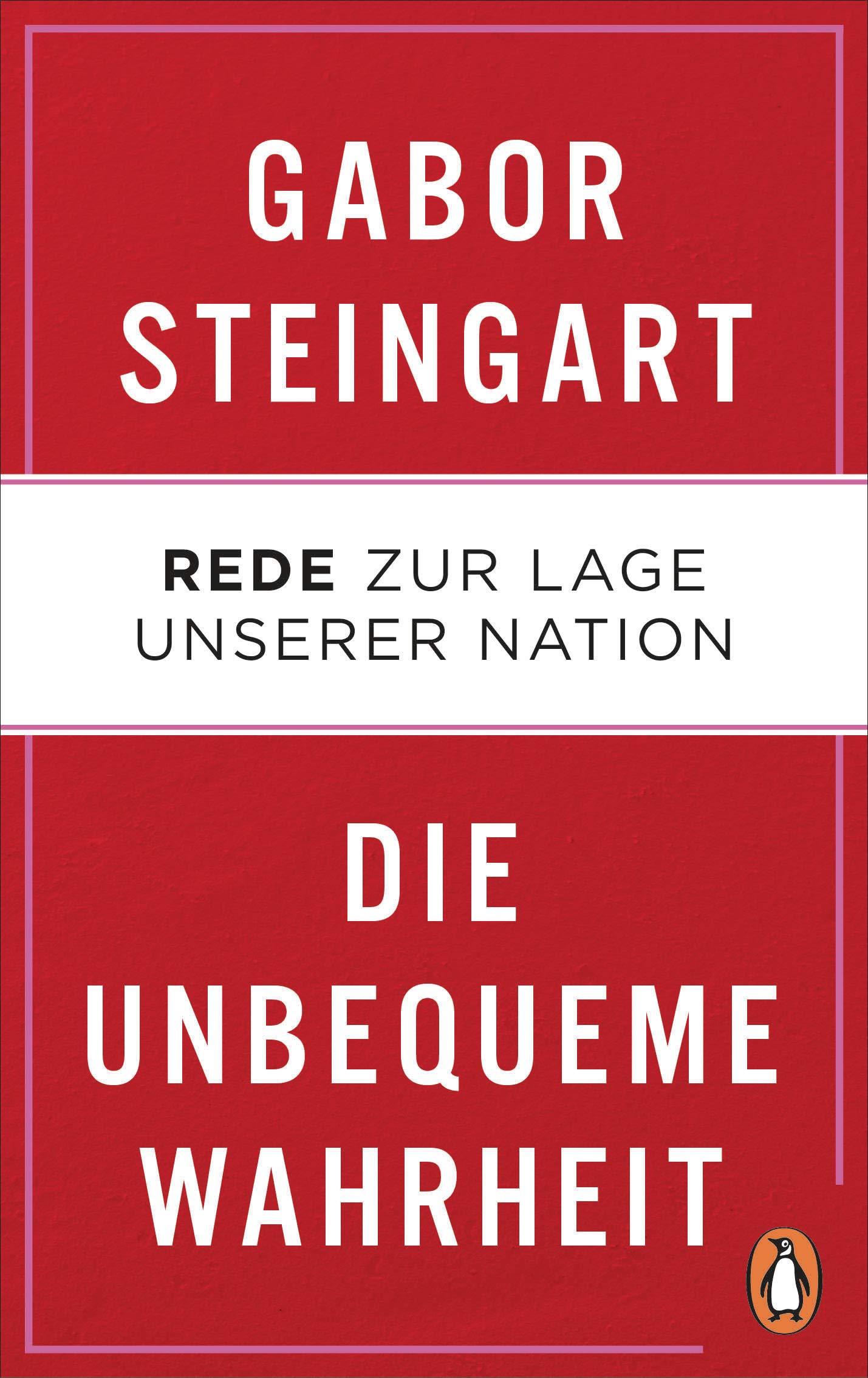 Die unbequeme Wahrheit: Rede zur Lage unserer Nation (German Edition)