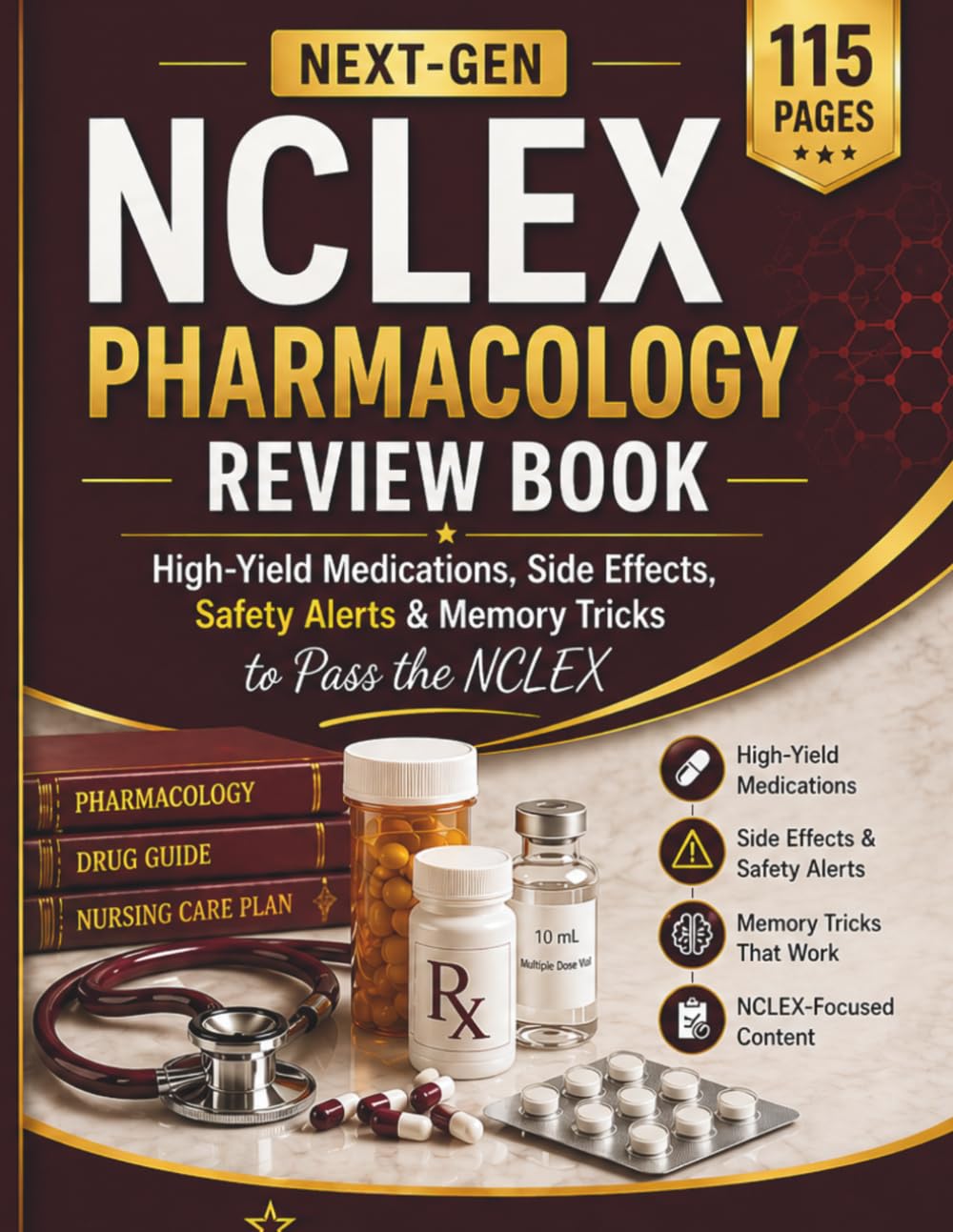 Next-Gen NCLEX Pharmacology Review Book: High-Yield Medications, Side Effects, Safety Alerts & Memory Tricks to Pass the NCLEX (Starr Clinical Press NCLEX Success Series)