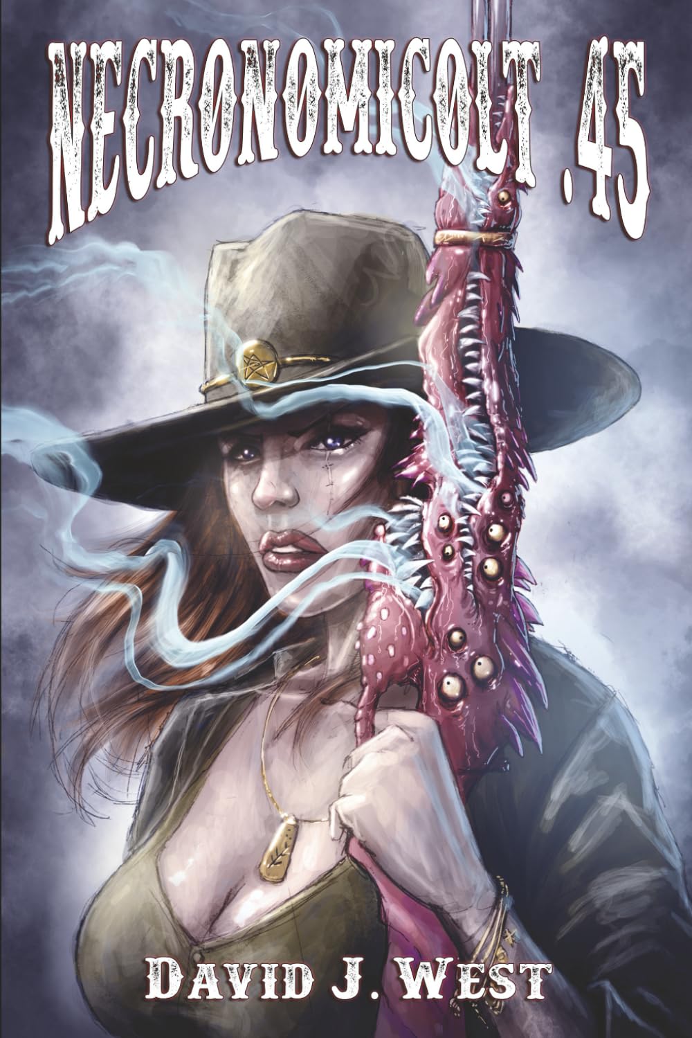 Necronomicolt 45.: A Porter Rockwell Weird Western: 5 (Cowboys & Cthulhu)