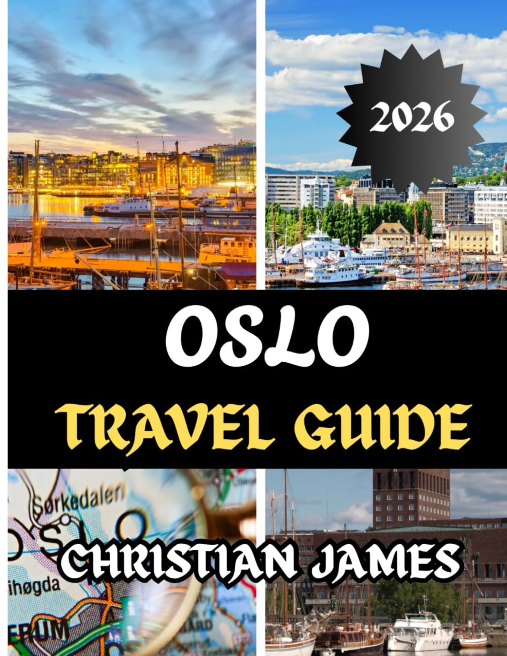 Oslo travel guide 2026      Paperback – January 6, 2026