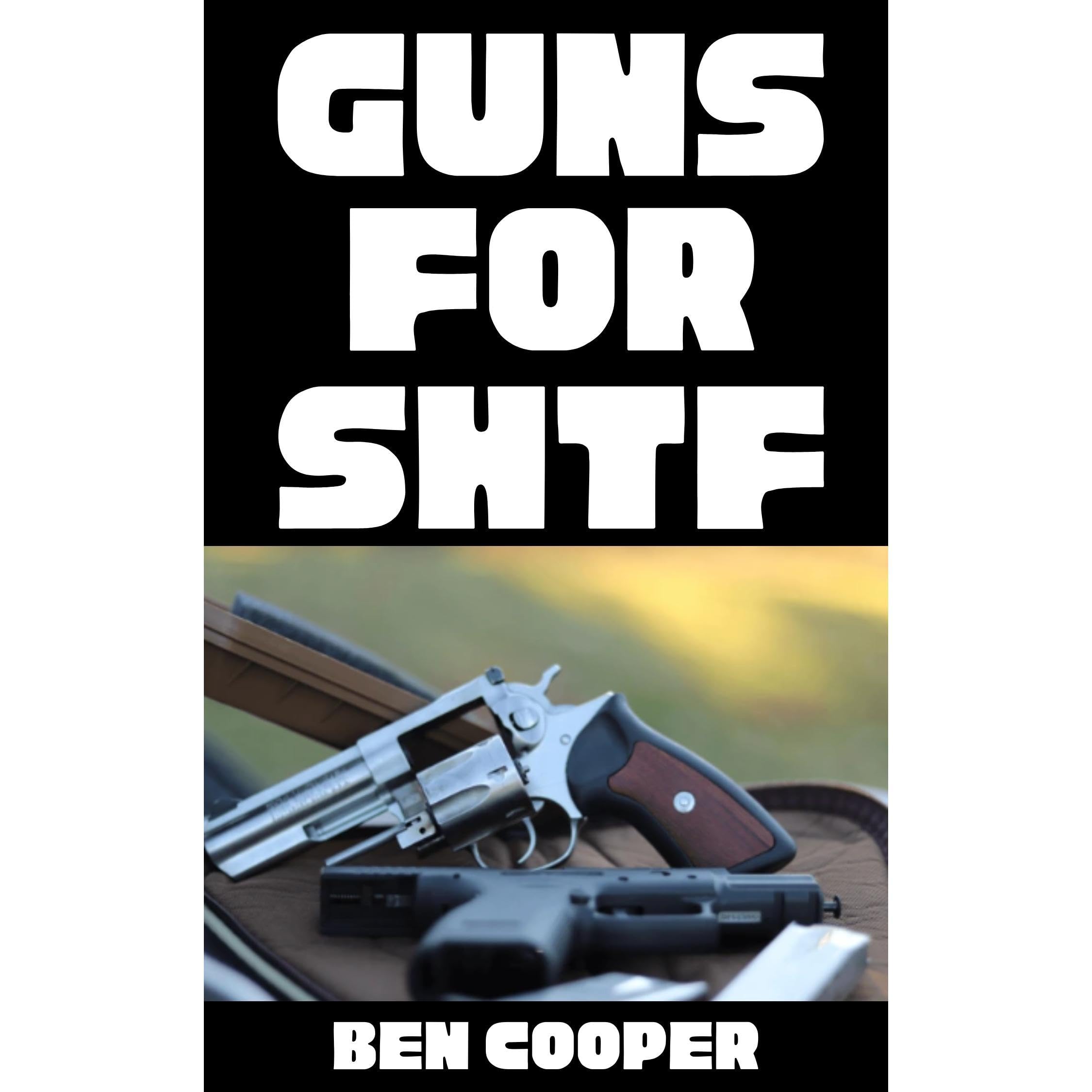Guns For SHTF