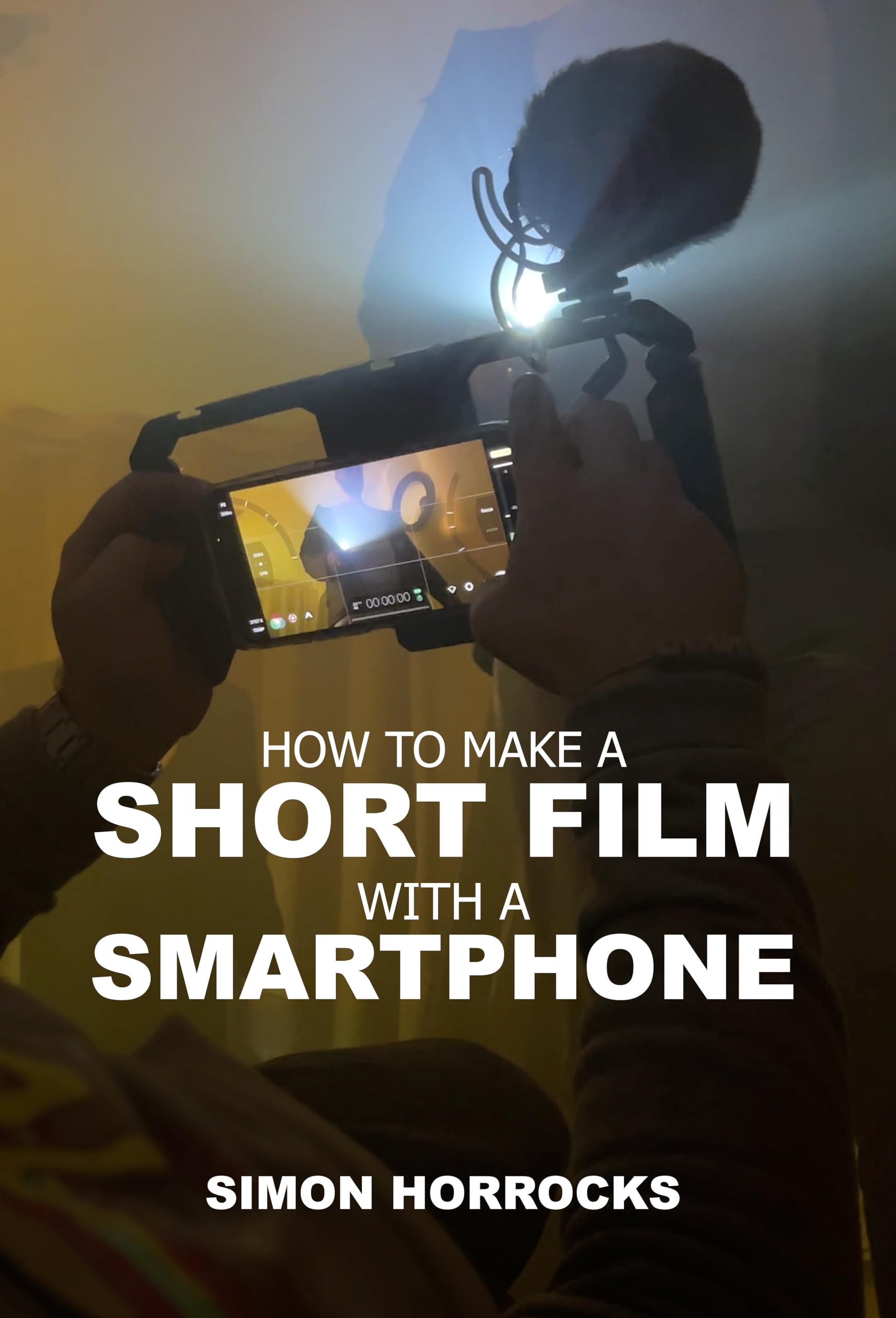 How to Make a Short Film with a Smartphone (Smartphone Videography)