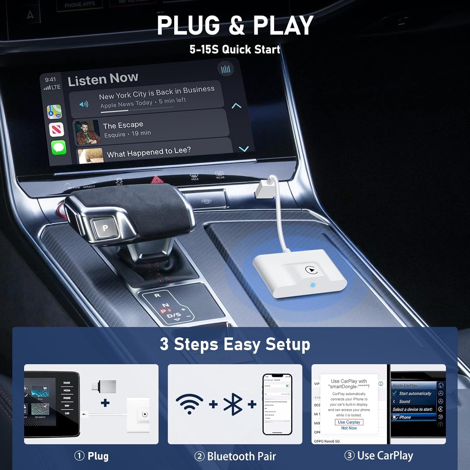 Three easy steps for setting up the Teeran CarPlay Wireless Adapter: Plug, Bluetooth Pair, Use CarPlay.