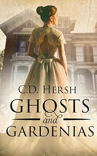 Ghosts and Gardenias