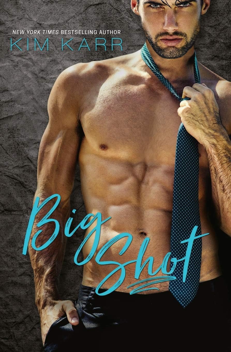 Big Shot: A Second Chance Standalone Romance Paperback – July 22, 2017