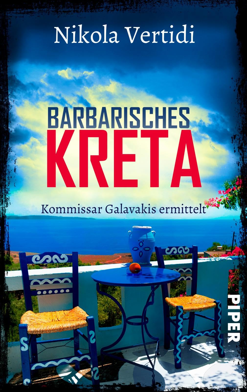 Barbarisches Kreta (Griechenland-Krimis 7): Kommissar Galavakis ermittelt | Ein Griechenland-Krimi zum Wegträumen