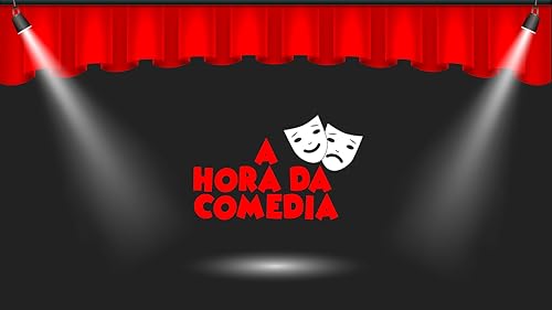 A Hora da Comedia