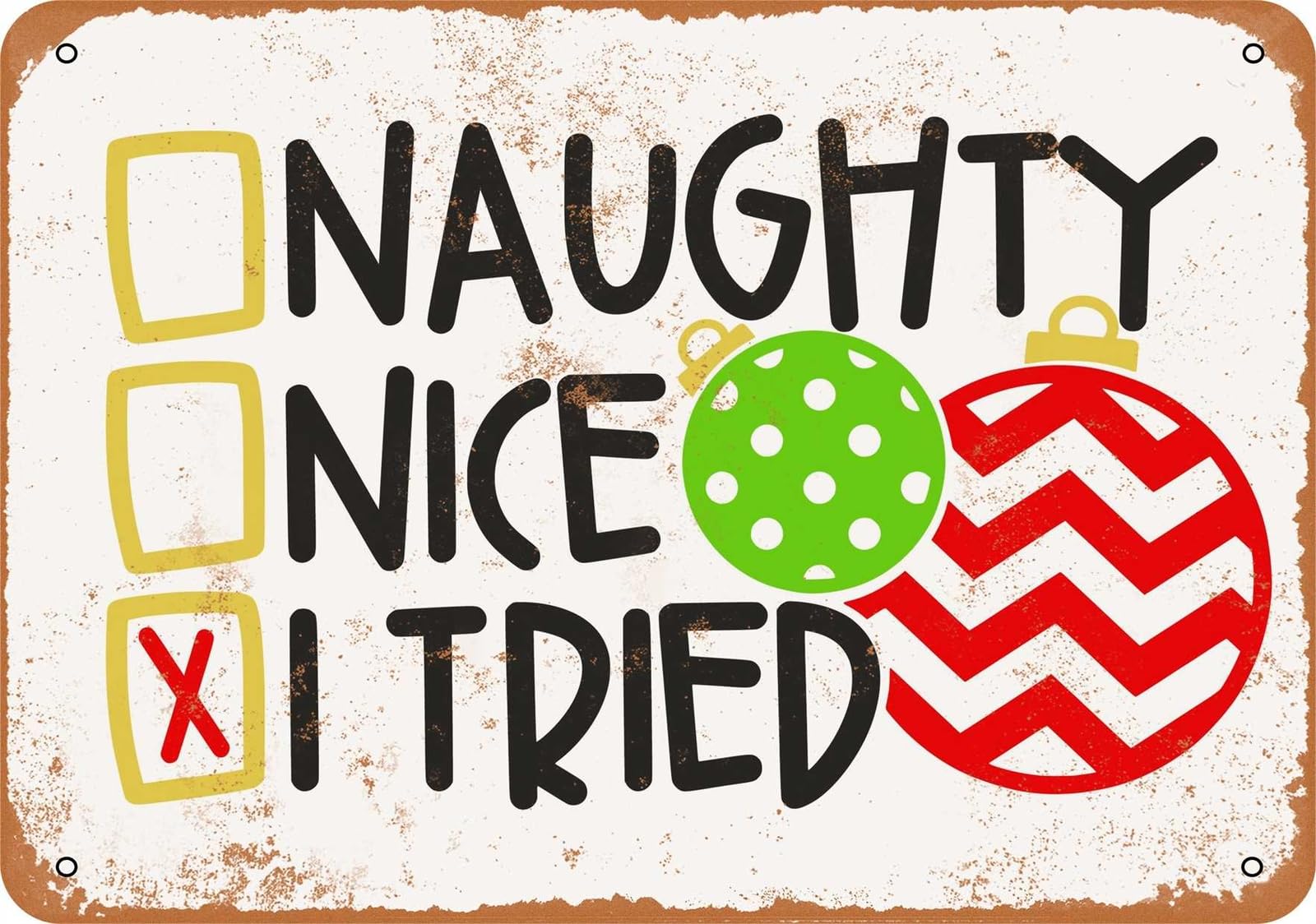Miaomansenstore Metal Sign - Naughty, Nice, I Tried - Vintage Look Home Decor