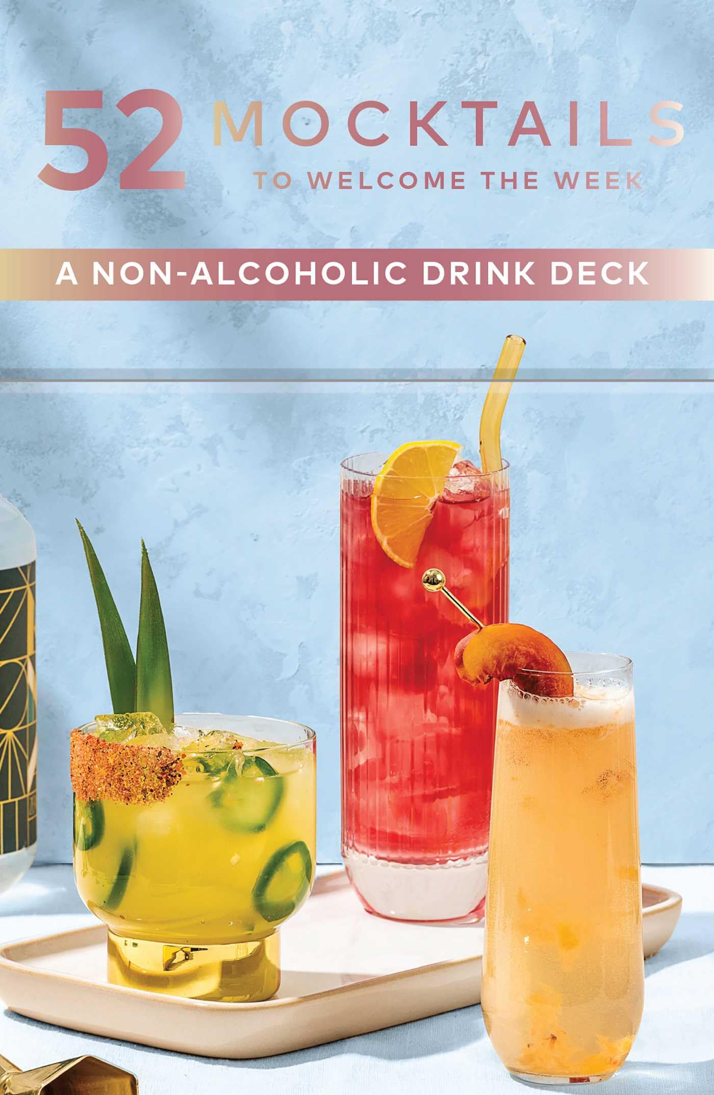 52 Mocktails to Welcome the Week: A Non-Alcoholic Drink Deck (Toast the Day Decks)