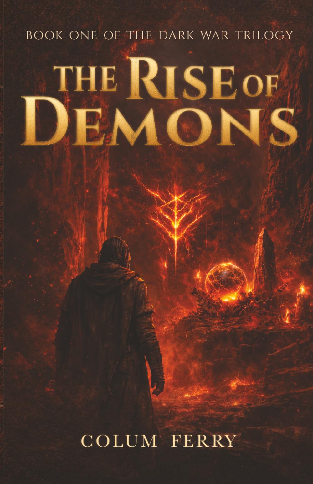 The Rise of Demons: 1 (The Dark War Trilogy)