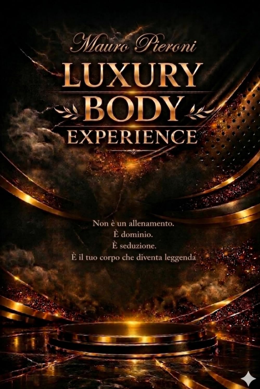LUXURY BODY EXPERIENCE: Il corpo non mente
