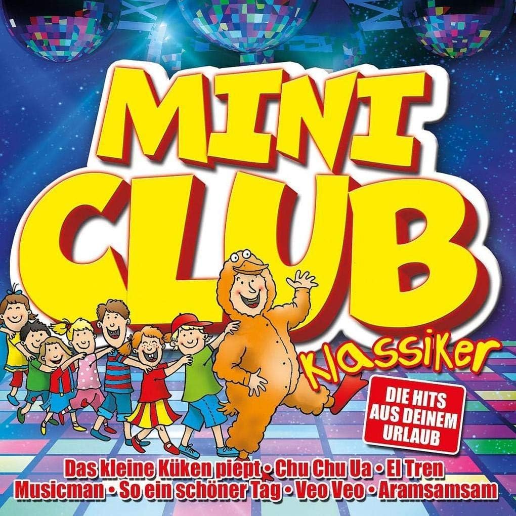 Mini Club Klassiker - Die Mini-Disco-Hits aus deinem Urlaub: Amazon.co ...