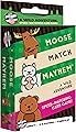 Moose Match Mayhem