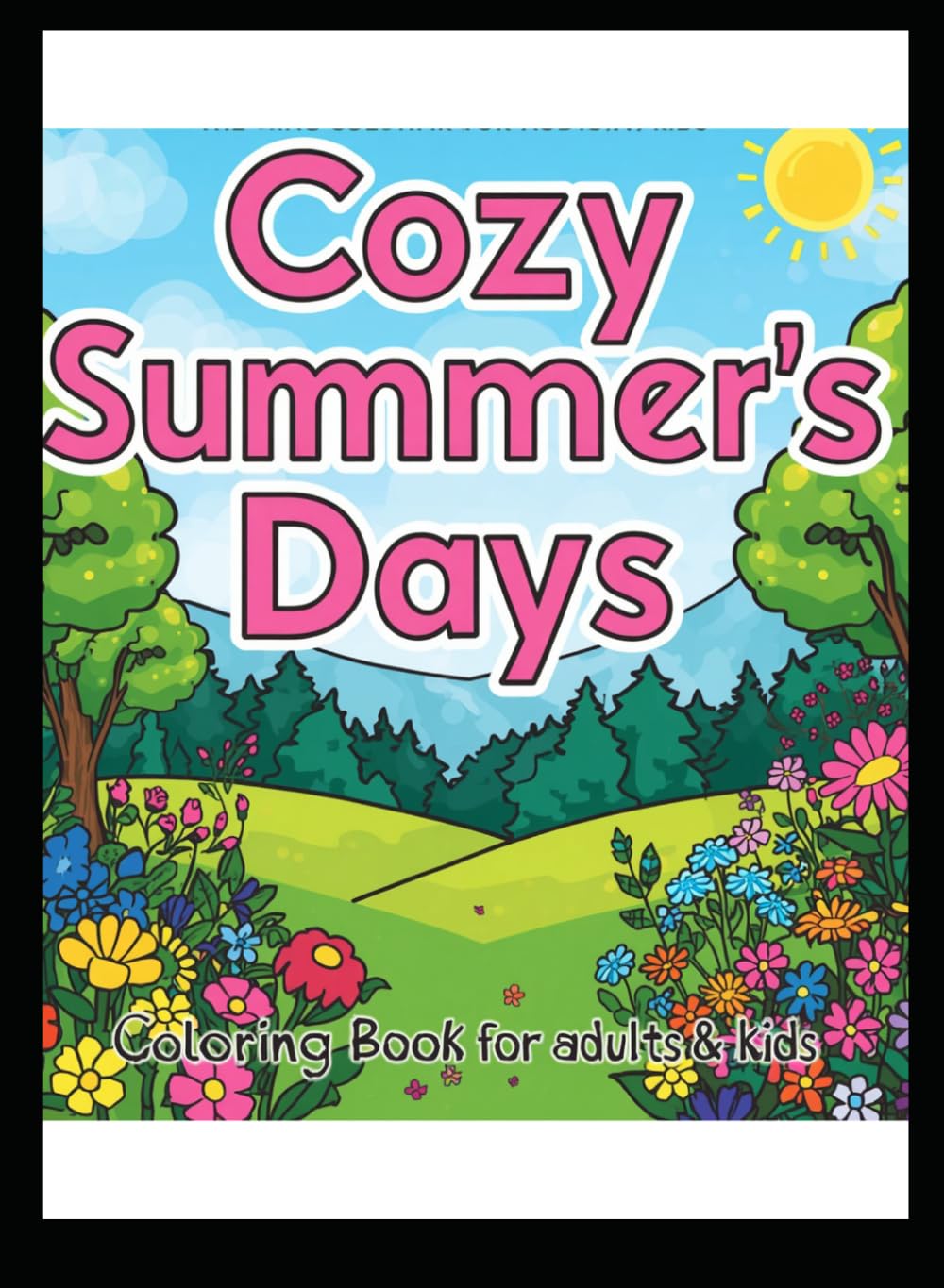 Cozy summer's days,coloring book for adults & kids