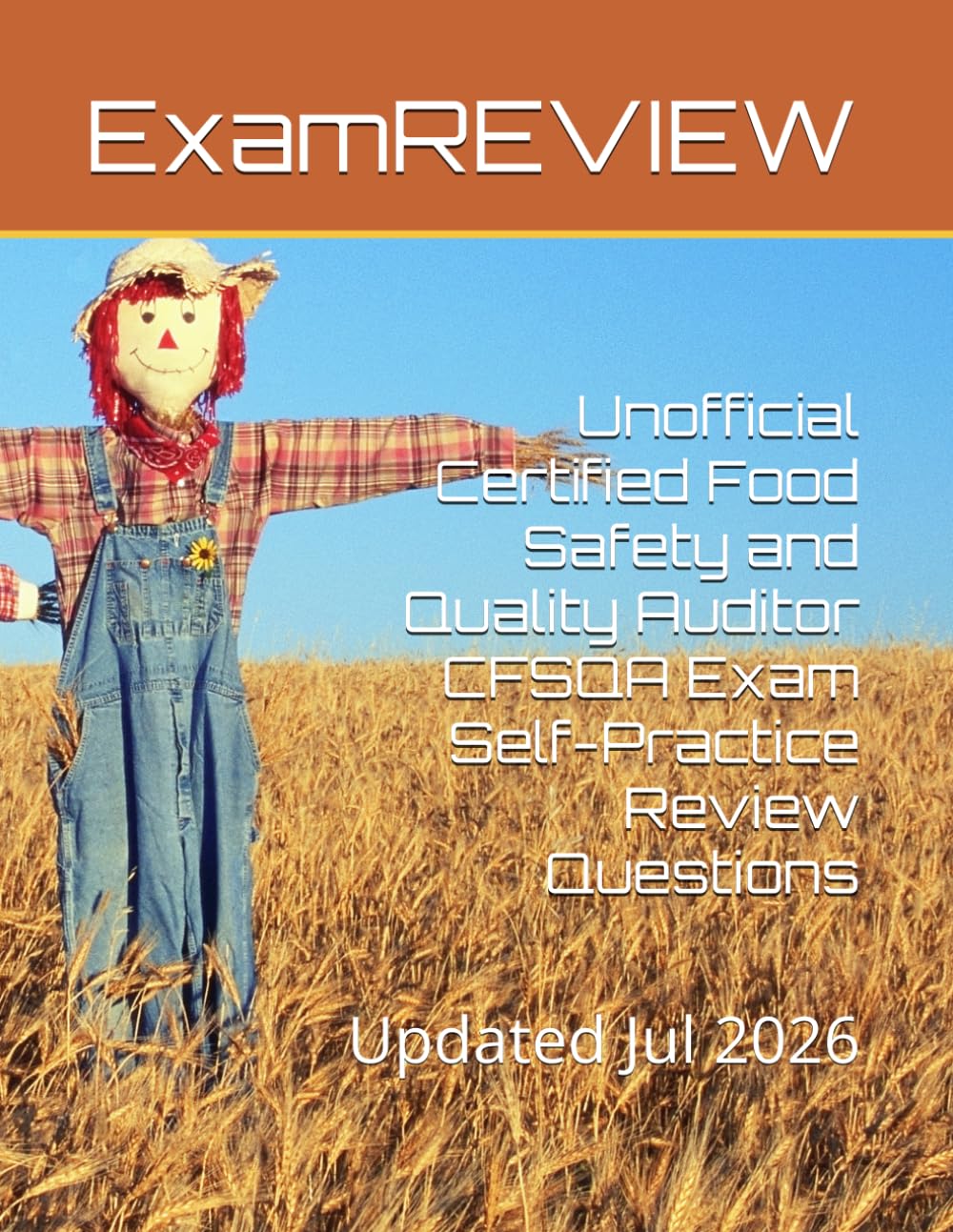 Unofficial Certified Food Safety and Quality Auditor CFSQA Exam Self-Practice Review Questions