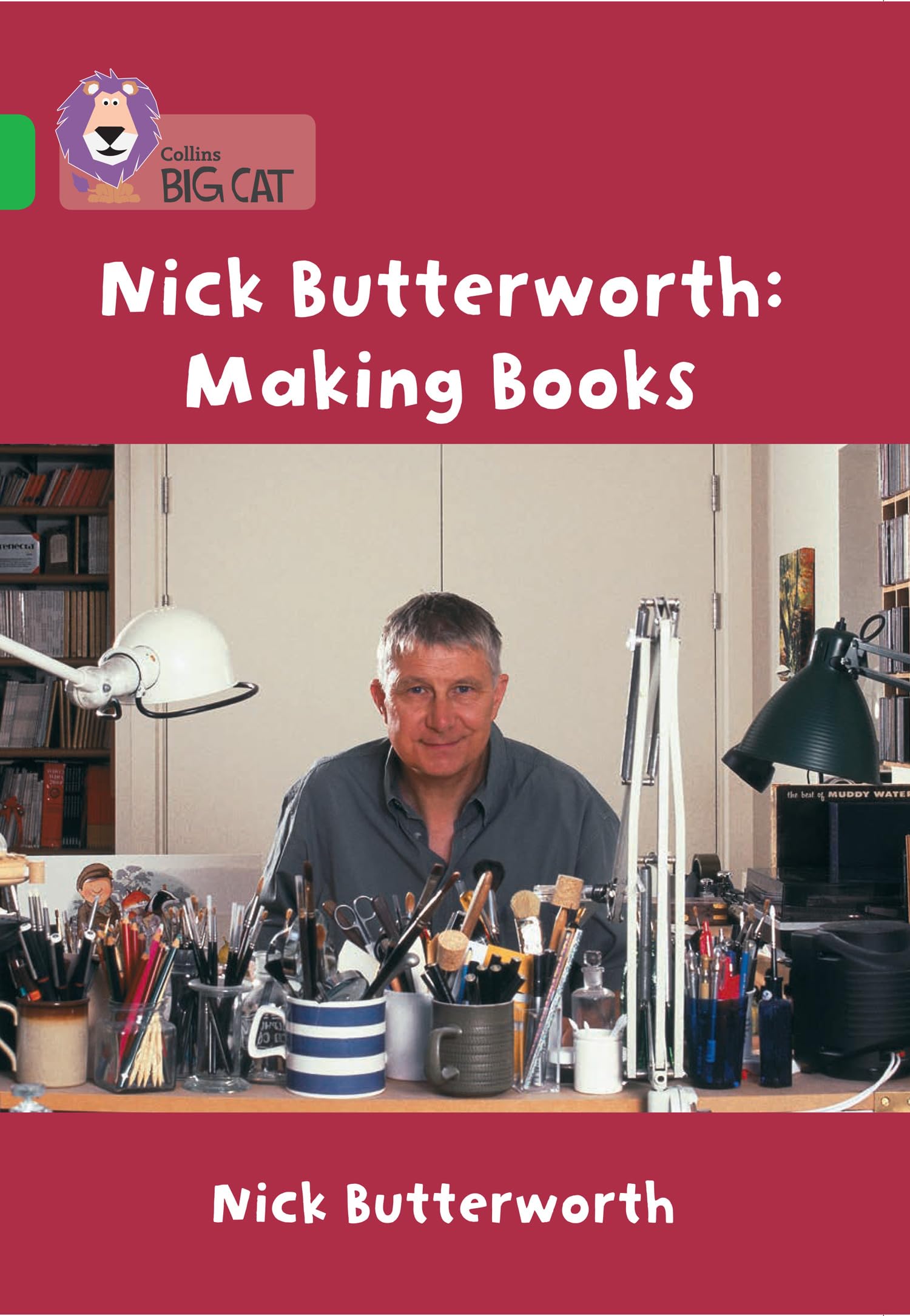 Nick Butterworth: Making Books by Nick Butterworth (Paperback Book)