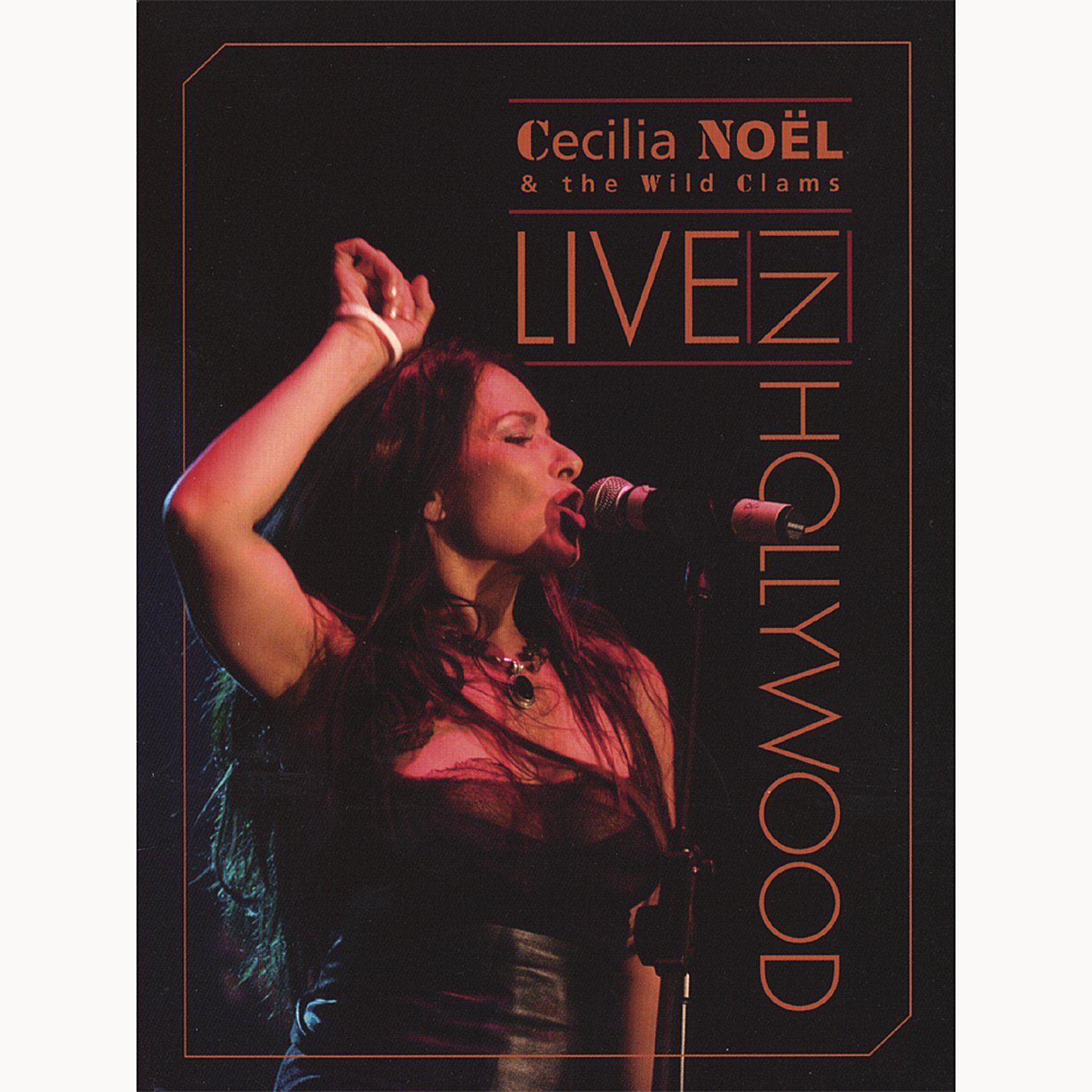 Live in Hollywood