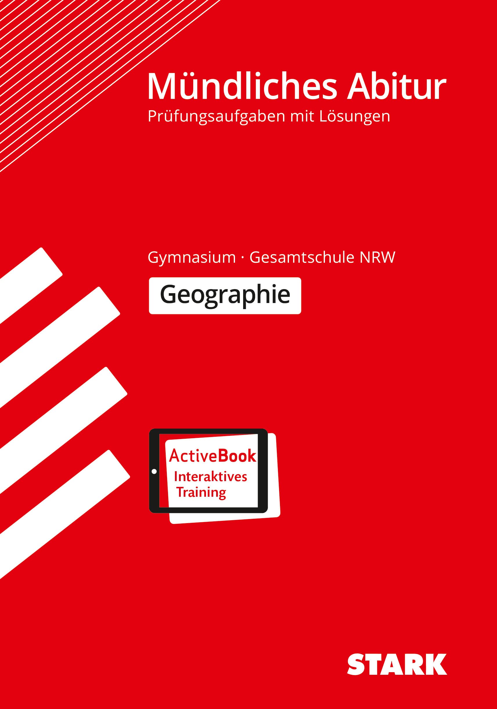 STARK Geographie - Mündliche Abiturprüfung NRW - Prüfungsvorbereitung (Abitur-Prüfungen)