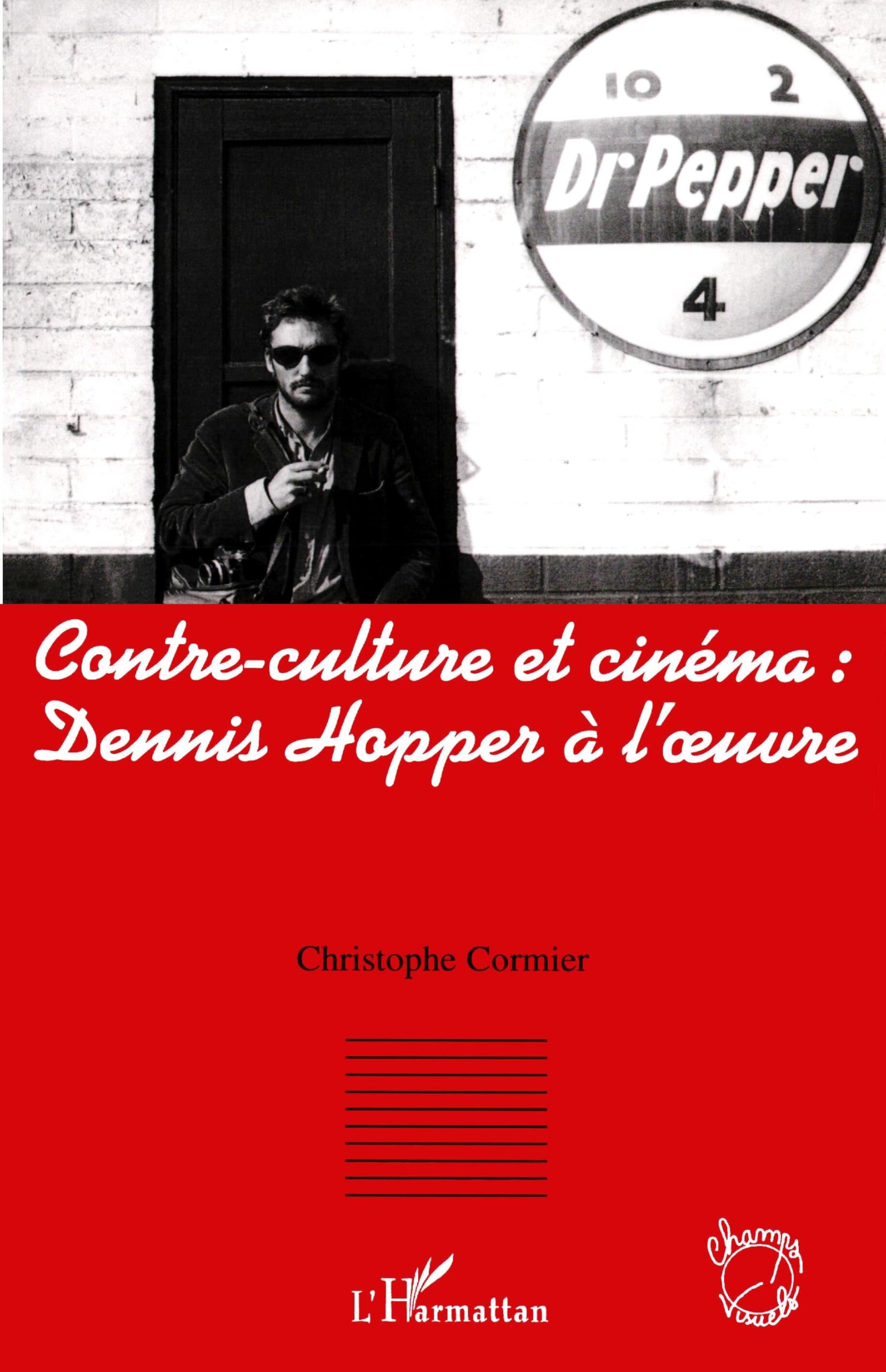 Contre-culture et cinéma de Dennis Hopper beau livre pour votre salon