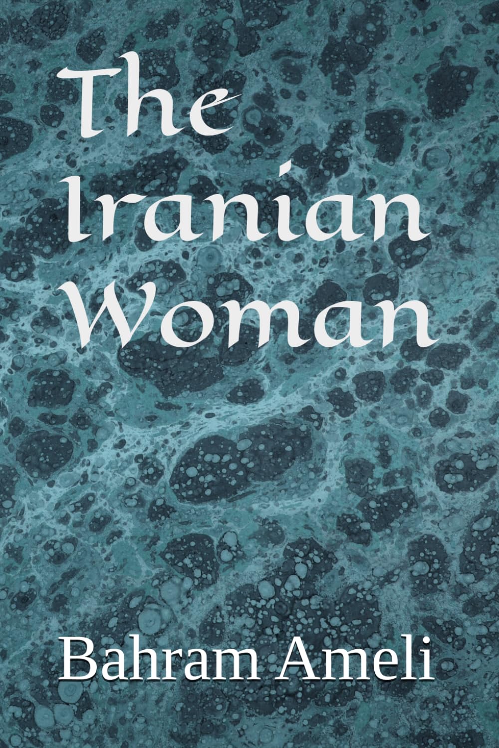 The Iranian Woman      Paperback – March 21, 2026